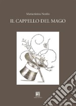 Il cappello del mago libro