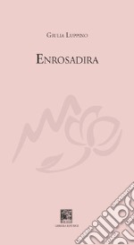 Enrosadira. Nuova ediz. libro