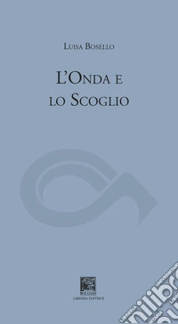L'onda e lo scoglio