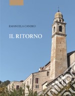 Il ritorno. Ediz. integrale