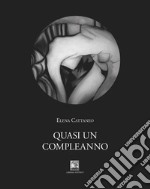 Quasi un compleanno libro