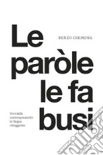 Le paròle le fa busi libro