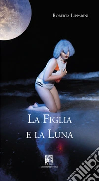 La figlia e la luna