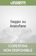 Saggio su Aristofane