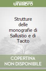 Strutture delle monografie di Sallustio e di Tacito libro