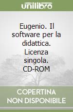 Eugenio. Il software per la didattica. Licenza singola. CD-ROM libro