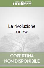 La rivoluzione cinese libro