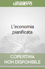 L'economia pianificata libro