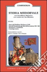 Storia medioevale. Dall'alto/basso Medioevo agli albori dell'età moderna