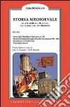 Storia medioevale. Dall'alto/basso Medioevo agli albori dell'età moderna libro