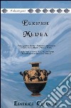 Medea. Versione interlineare. Testo greco a fronte libro di Euripide Pomara F. (cur.)