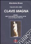 Il quarto libro della Clavis Magna, ovvero l'arte di inventare con trenta statue libro di Bruno Giordano D'Antonio C. (cur.)