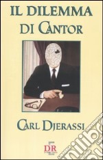 Il dilemma di Cantor libro