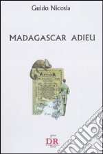 Madagascar adieu libro