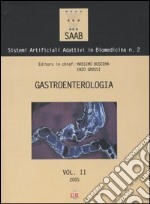 Gastroenterologia. Vol. 2