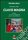 Il terzo libro della Clavis Magna ovvero la logica per immagini libro