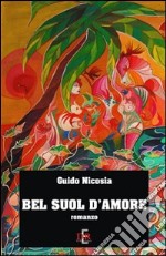 Bel suol d`amore