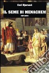 Il seme di Menachem libro di Djerassi Carl