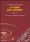 La teoria degli universi. Vol. 2: Gli universi ipersferici n-dimensionali libro