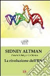 La rivoluzione dell'RNA libro