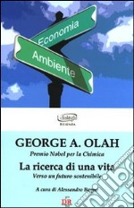 La ricerca di una vita. Verso un futuro sostenibile