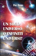 Un solo universo o infiniti universi? libro usato