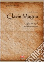 Il secondo libro della clavis magna ovvero il sigillo dei sigilli libro usato