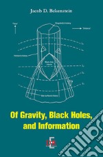 Of Gravity, Black Holes and Information libro usato