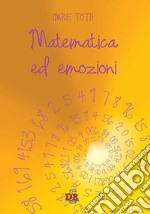 Matematica ed emozioni libro usato