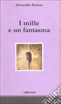 I mille e un fantasma