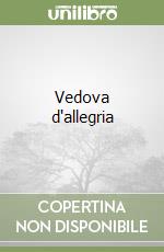 Vedova d'allegria libro