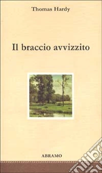 Il braccio avvizzito
