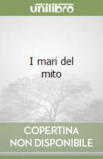 I mari del mito