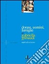 Donne, uomini, famiglie. Napoli nel Novecento libro