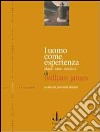 L'uomo come esperienza. Identità, istinti, emozioni libro