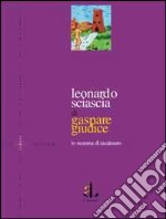 Leonardo Sciascia. Lo stemma di Racalmuto libro