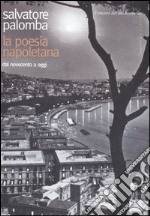 La poesia napoletana dal Novecento a oggi libro