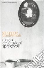 Elogio delle azioni spregevoli libro