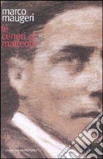 Le ceneri di Matteotti