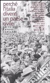 Perché l'Italia diventi un paese civile. Palermo 1956: il processo a Danilo Dolci libro