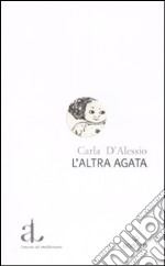 L'altra Agata