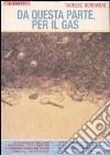 Da questa parte, per il gas libro