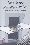 Di rata in rata. Viaggio nel paese strozzato dall'usura libro di Scavo Nello
