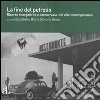 La fine del petrolio. Risorse energetiche e democrazia nell'età contemporanea libro