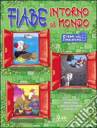 Fiabe intorno al mondo libro