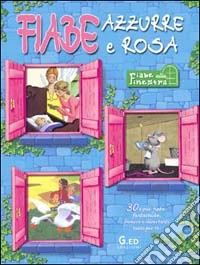 Fiabe azzurre e rosa
