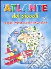 Atlante dei piccoli libro