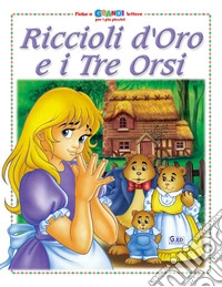 Riccioli d'oro e i tre orsi