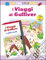 I viaggi di Gulliver. Con gadget. Con videocassetta libro