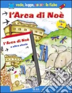 L'arca di Noè. Con gadget. Con videocassetta libro